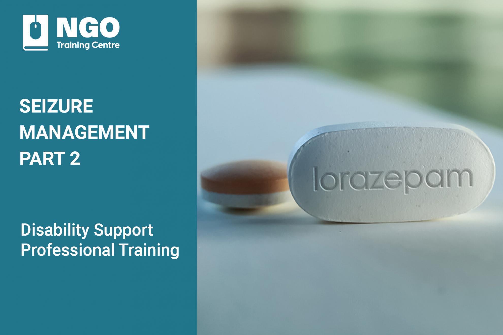 Seizure Management Part 2 NGO Training Centre