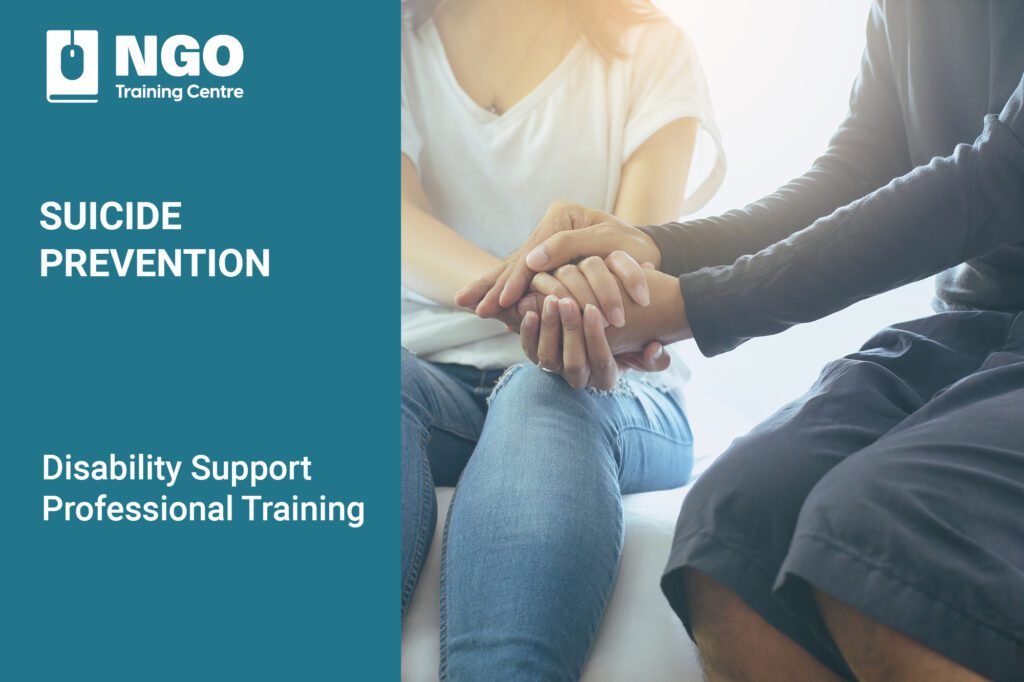 SUICIDE-PREVENTION - NDIS Disability Support Training Course Australia - NGO Training Centre