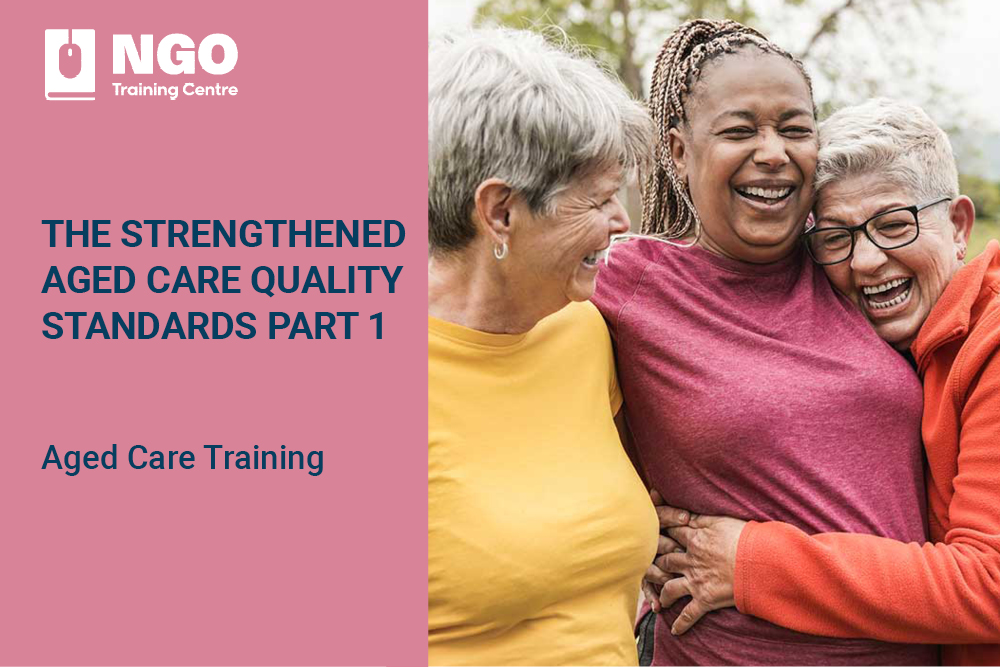 STRENGTHENED-AGED-CARE-QUALITY-STANDARDS-ONLINE-COURSE-PART-1