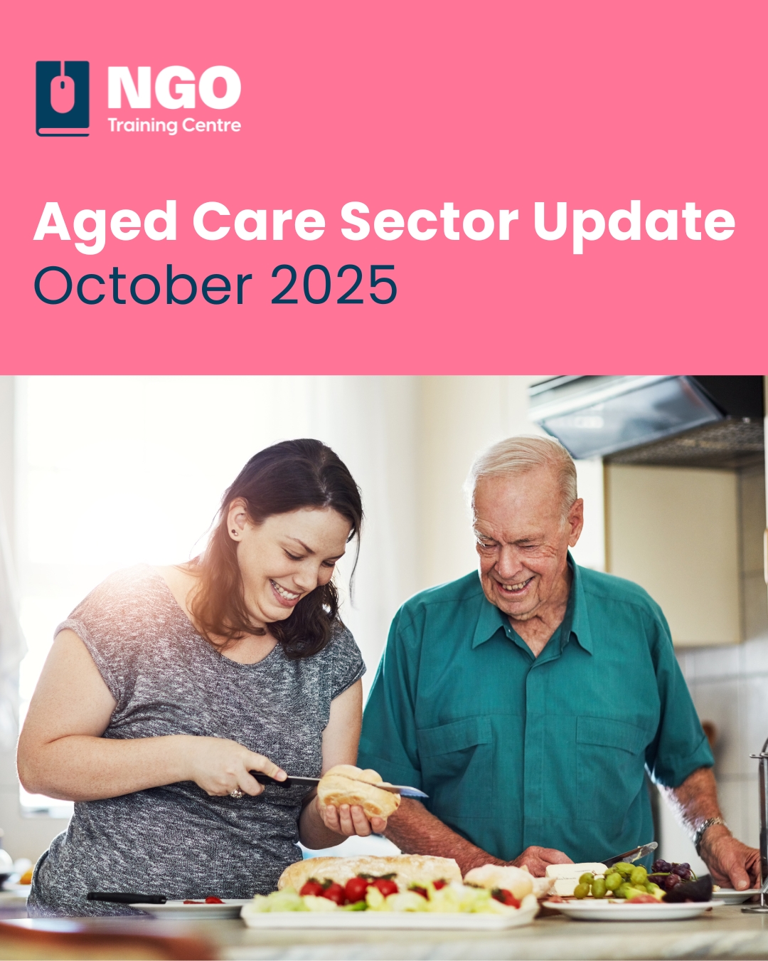 Aged Care Sector Update October 2025 - NGO Training Centre News