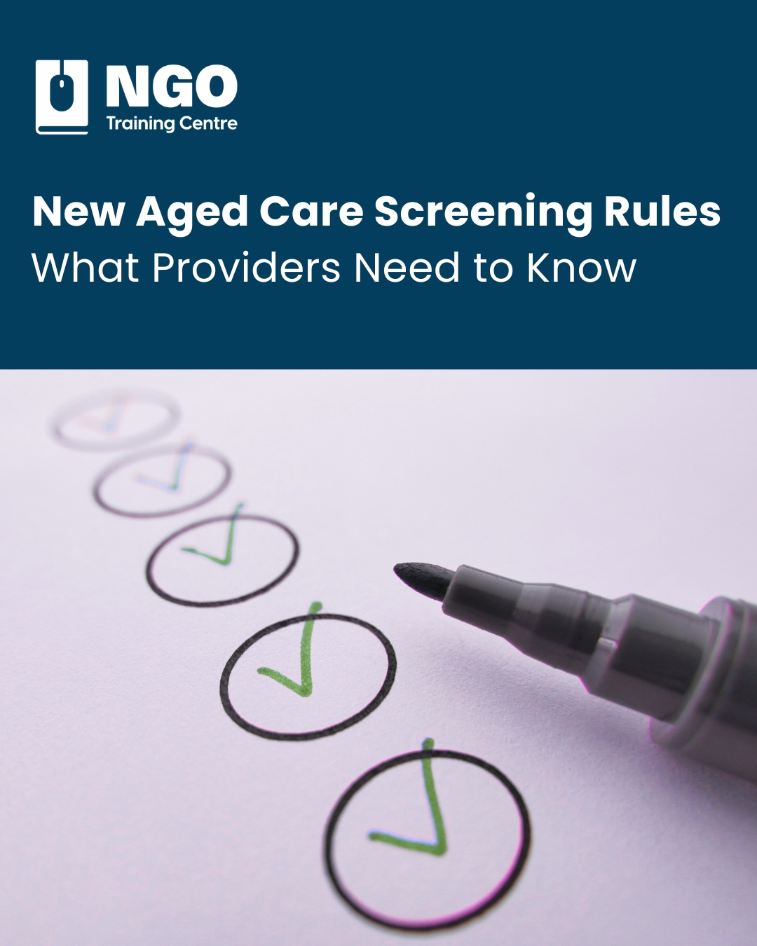 New Aged Care Screening Rules