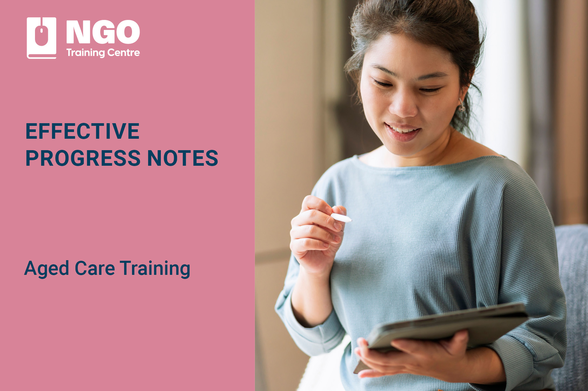 29 EFFECTIVE PROGRESS NOTES - Online Aged Care Training by NGO Training Centre