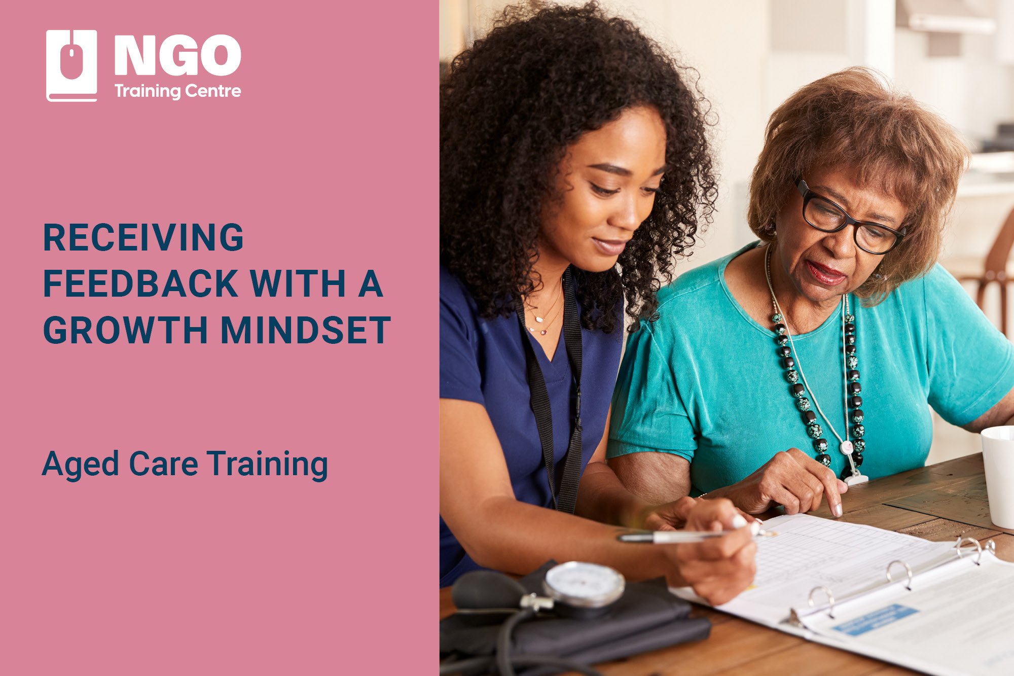 41 RECEIVING FEEDBACK WITH A GROWTH MINDSET - Online Aged Care Training by NGO Training Centre
