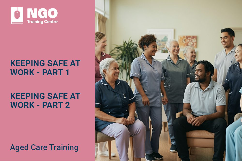 23 KEEPING SAFE AT WORK BUNDLE AC - Aged Care Training Online for Aged Care Workers and Staff