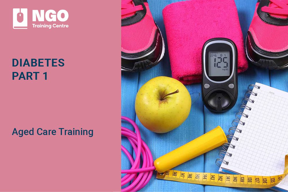 20 DIABETES PART 1 - Aged Care Training Online for Aged Care Workers and Staff