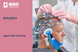 53 EPILEPSY - Aged Care Training Online for Aged Care Workers and Staff