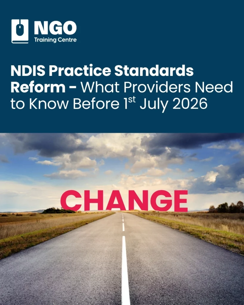 NDIS Practice Standards Reform July 2026