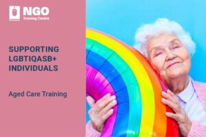 72 SUPPORTING LGBTQASB+ INDIVIDUALS - NGO Training Centre Aged Care Course Online