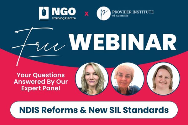 NGO Training Centre Webinar - SIL Standards and NDIS Reforms - August 2026