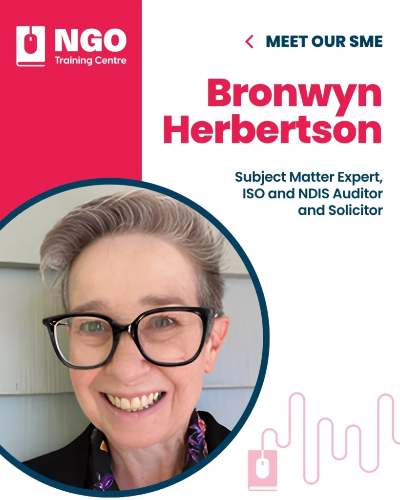 Bronwyn Herbertson - NGO Training Centre Subject Matter Expert NDIS Auditor