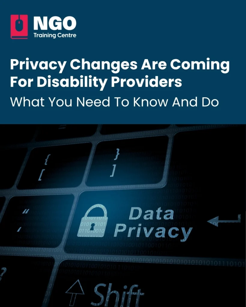 NDIS Privacy Changes for Disability Providers